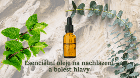 Esenciální oleje na nachlazení a bolest hlavy – lahvička s olejem, máta a eukalyptus
